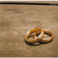 Shokk - Shokk - Folie A Deux - Pulse