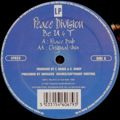 Peace Division - Be U 4 T - Low Pressings