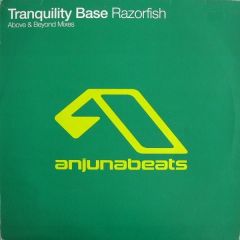 Above & Beyond Pres. Tranquility Base - Above & Beyond Pres. Tranquility Base - Razorfish - Anjuna Beats
