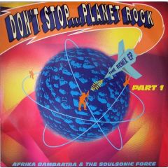 Afrika Bambaataa & Soul Sonic Force - Afrika Bambaataa & Soul Sonic Force - Planet Rock (1992 Remix Part 1) - ZTT