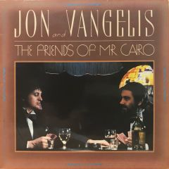 Jon And Vangelis - Jon And Vangelis - The Friends Of Mr Cairo - Polydor
