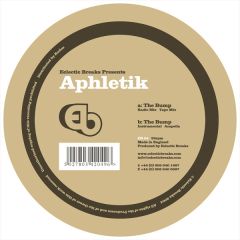 Aphletik - Aphletik - The Bump - Eclectic Breaks
