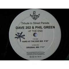 Dave 202 & Phil Green - Dave 202 & Phil Green - At The End (Tribute To Street Parade) - El Mundo