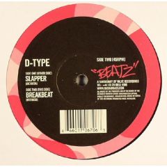 D Type - D Type - Slapper / Breakbeat - Beatz