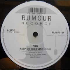 VIX - VIX - Keep On Believing - Rumour