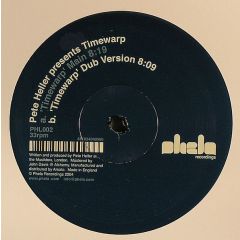 Pete Heller - Pete Heller - Timewarp - Phela