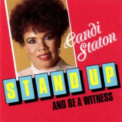 Candi Staton - Candi Staton - Stand Up And Be A Witness - Blue Moon