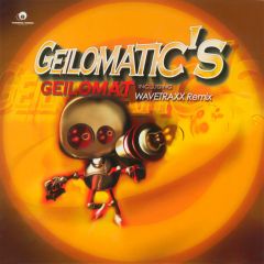 Geilomatic's - Geilomatic's - Geilomat - Turning Wheel Records