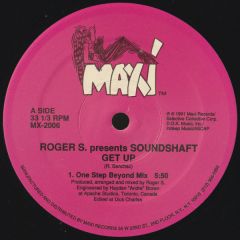 Roger S Presents Soundshaft - Roger S Presents Soundshaft - Get Up - Maxi