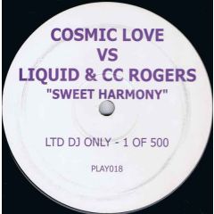 Cosmic Love Vs Liquid & Ce Ce Rogers - Cosmic Love Vs Liquid & Ce Ce Rogers - Sweet Harmony - Playable Music