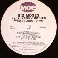 Big Moses Ft Kenny Bobien - Big Moses Ft Kenny Bobien - You Belong To Me - Big Moe Records