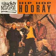Naughty By Nature - Naughty By Nature - Hip Hop Hooray - Tommy Boy Re-Press