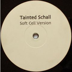 Thomas Schumacher - Thomas Schumacher - Tainted Schall (Soft Cell Version) - White