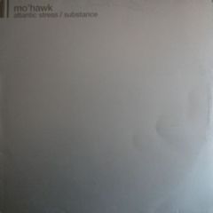 Mo Hawk - Mo Hawk - Atlantic Stress - Id&T
