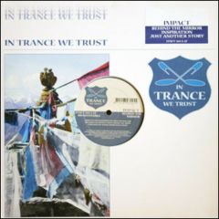 Impact - Impact - Behind The Mirror - In Trance We Trust
