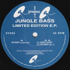 Original DJ Vibes - Original DJ Vibes - Jungle Bass (Limited Edition E.P.) - Spinning Vynal