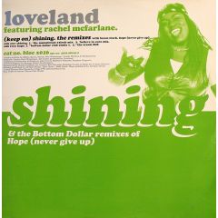 Loveland Featuring Rachel McFarlane - Loveland Featuring Rachel McFarlane - (Keep On) Shining / Hope (Never Give Up) (Remixes) - Eastern Bloc Records