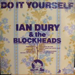 Ian Dury & The Blockheads - Ian Dury & The Blockheads - Do It Yourself - Stiff Records