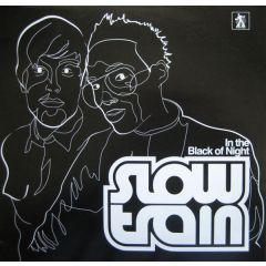 Slow Train - Slow Train - In The Black Of The Night - Murena