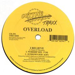 Overload - Overload - I Believe / C'Mon Get With It - Cutting Traxx