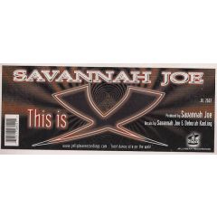 Savannah Joe - Savannah Joe - This Is X - Jellybean Recordings