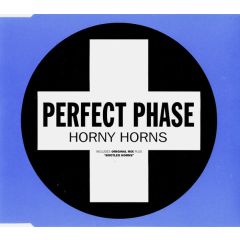 Perfect Phase - Perfect Phase - Horny Horns - Positiva