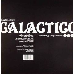 Martin Brew - Martin Brew - Galactico - Fat City