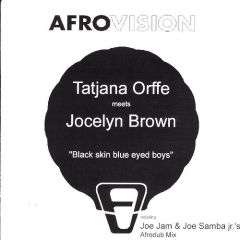 Tatjana Orffe Meets Jocelyn Brown - Tatjana Orffe Meets Jocelyn Brown - Black Skin Blue Eyed Boys - Afrovision 4