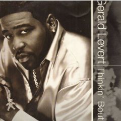 Gerald Levert Feat Rah Digga - Gerald Levert Feat Rah Digga - Thinkin Bout It - Elektra