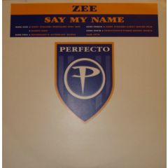 ZEE - ZEE - Say My Name - Perfecto