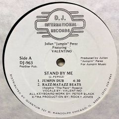 Julian Jump Perez / Valentino - Julian Jump Perez / Valentino - Stand By Me - DJ International