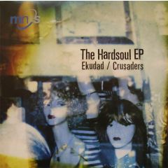 Hardsoul - Hardsoul - The Hardsoul EP - Milk N 2 Sugars