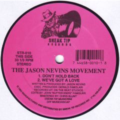 The Jason Nevins Movement - We've Got A Love - Sneak Tip Records
