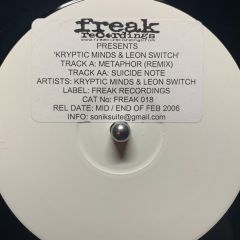 Kryptic Minds & Leon Switch / Dylan - Kryptic Minds & Leon Switch / Dylan - Suicide Note / Metaphor (Kryptic Minds & Leon Switch Remix) - Freak Recordings