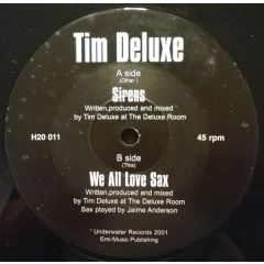 Tim Deluxe - Tim Deluxe - Sirens - Underwater Records