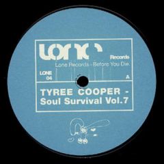 Tyree Cooper - Tyree Cooper - Soul Survival Vol. 7 - Lone Records