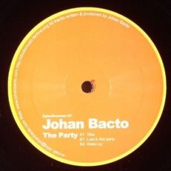 Johan Bacto - Johan Bacto - The Party - Zync