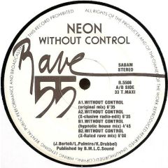 Neon - Neon - Without Control - Rave 55