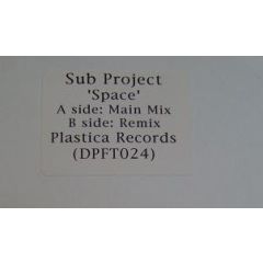 Sub Project - Sub Project - Space - Plastica