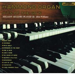 Allen Williams - Allen Williams - Hammond Organ Hits Of The 60's - Million Sellers Played By - Stereo Gold Award