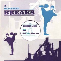 Soto / Backdraft - Soto / Backdraft - Monkey (Remix) / Manic (Remix) - Botchit Breaks