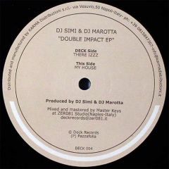 DJ Simi & DJ Marotta - DJ Simi & DJ Marotta - Double Impact EP - Deck Records