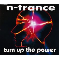 N-Trance - N-Trance - Turn Up The Power - All Around The World