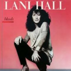 Lani Hall - Lani Hall - Blush - A&M Records