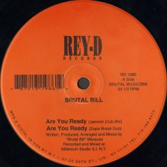 Brutal Bill - Brutal Bill - Are You Ready - Rey-D