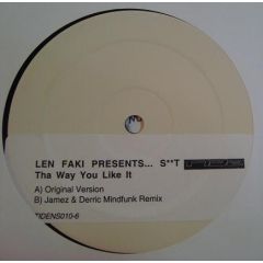 Len Faki Presents... S**t - Len Faki Presents... S**t - Tha Way You Like It - Tide NS