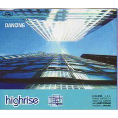 Highrise - Highrise - Dancing - Le Club