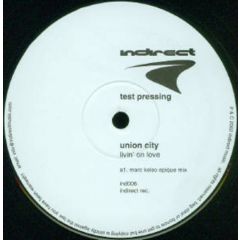 Union City - Union City - Livin On Love (Remix) - Indirect