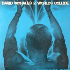 David Morales - 2 Worlds Collide - Ultra Records