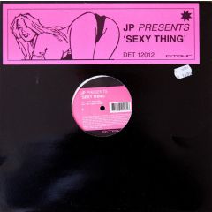 Jp Presents - Jp Presents - Sexy Thing - D:Tour